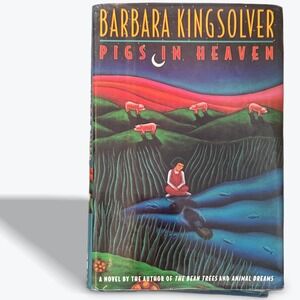 Pigs in Heaven by Barbara Kingsolver Novel First Edition 1993
Hardcover Dust Jkt